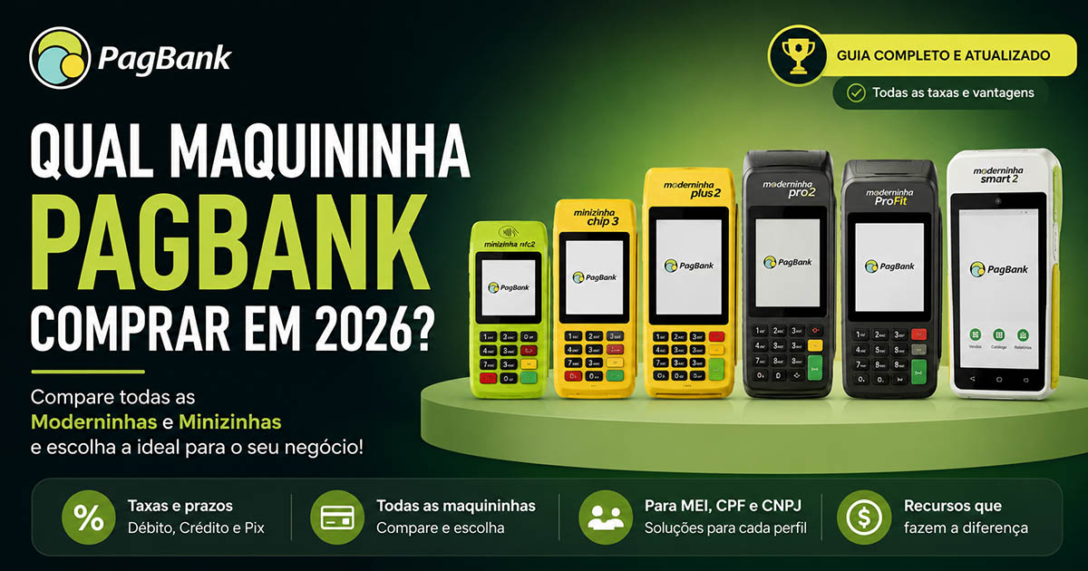 Qual maquininha PagBank comprar em 2026?
